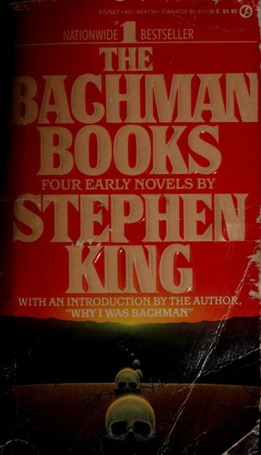 The Bachman Books (Long Walk / Rage / Roadwork / Running Man) by Stephen King