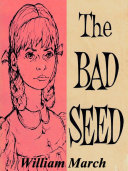 The Bad Seed by William March