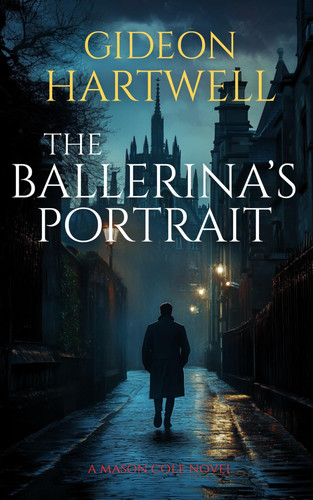 The Ballerina's Portrait - A Dark Suspense Thriller by GIDEON. HARTWELL