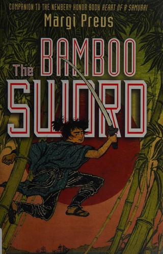 The bamboo sword by Margi Preus