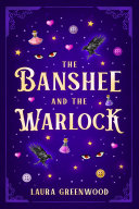 The Banshee and the Warlock by Laura Greenwood