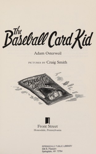 The Baseball Card Kid by Adam Osterweil