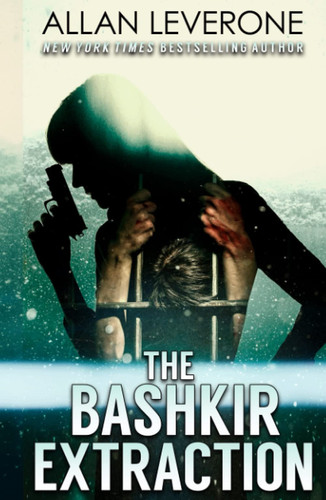 The Bashkir Extraction (Tracie Tanner Thrillers) by Leverone, Allan