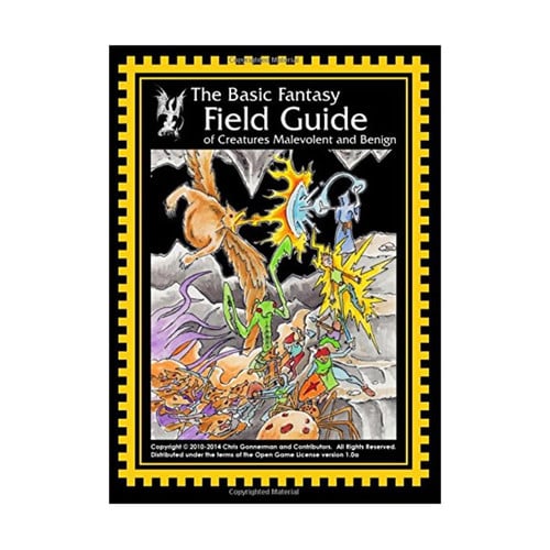 The Basic Fantasy Field Guide of Creatures Malevolent and Benign by Chris Gonnerman
