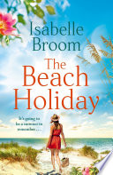 The Beach Holiday by Isabelle Broom
