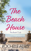 The Beach House by Rochelle Alers
