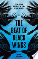 The Beat of Black Wings by Josh Pachter