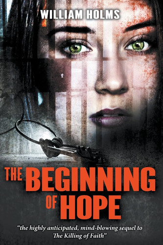 The Beginning of Hope by William Holms