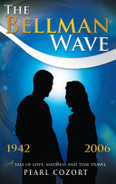 The Bellman Wave by Pearl Cozort