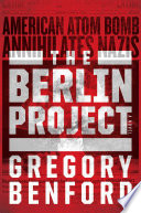 The Berlin Project by Gregory Benford