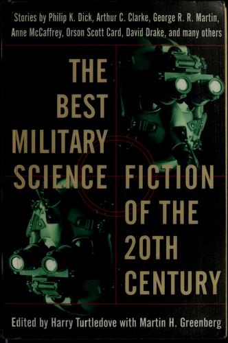 The Best Military Science Fiction of the 20th Century by Harry Turtledove