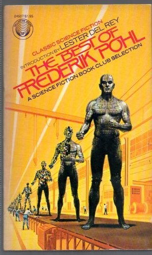 The best of Frederik Pohl by Frederik Pohl