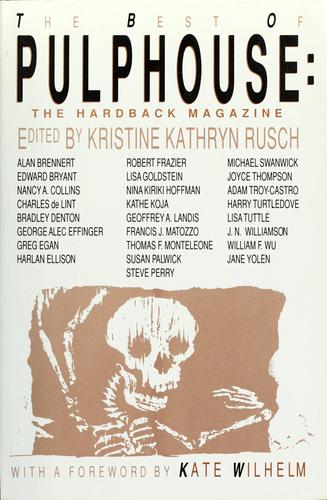 The Best of Pulphouse by Kristine Kathryn Rusch