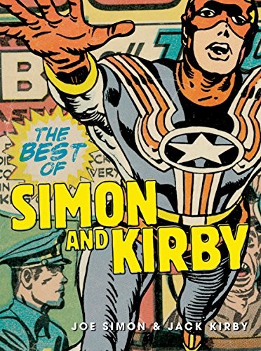 The best of Simon and Kirby by Joe Simon