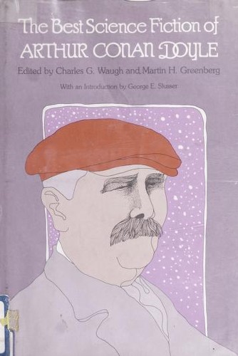 The best science fiction of Arthur Conan Doyle by Arthur Conan Doyle