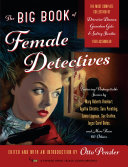 The Big Book of Female Detectives by Otto Penzler