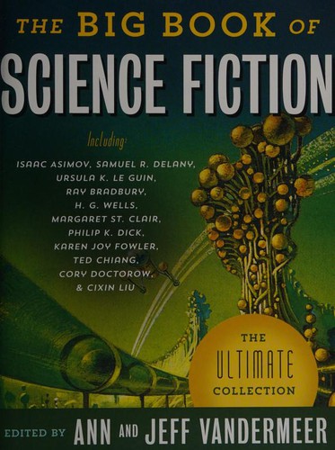 The Big Book of Science Fiction by Ann VanderMeer