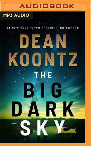 The Big Dark Sky by Koontz, Dean