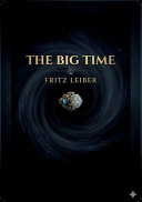 The Big Time by Fritz Leiber
