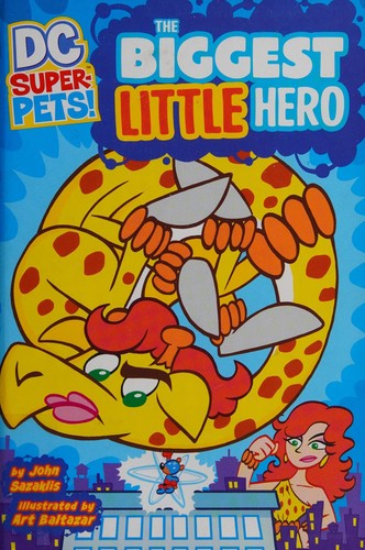 The biggest little hero by John Sazaklis