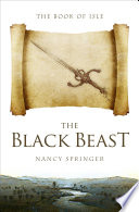 The Black Beast by Nancy Springer