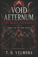 The Black Eucharist by T H Velmora