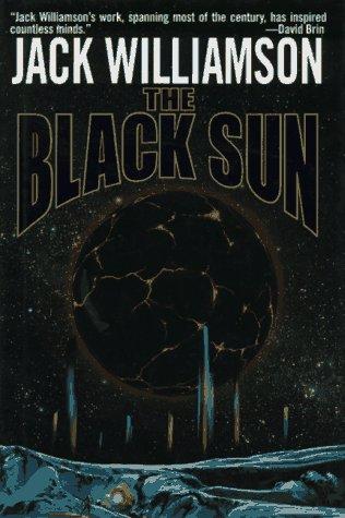 The black sun by Jack Williamson