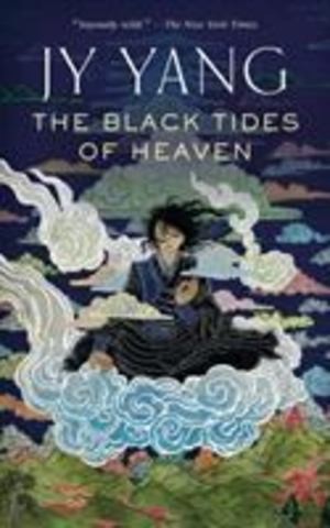 The Black Tides of Heaven by Neon Yang