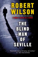 The Blind Man of Seville by Robert Wilson