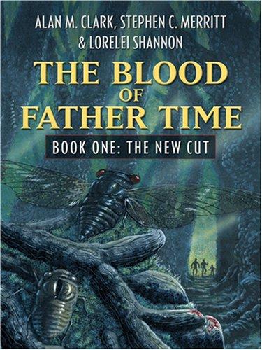 The blood of Father Time by Alan M. Clark