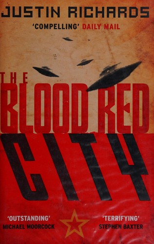 The Blood Red City by Justin Richards