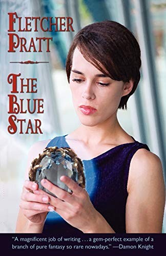 The Blue Star by Fletcher Pratt