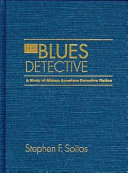 The Blues Detective by Stephen F. Soitos