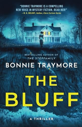 The Bluff A Thriller by Bonnie Traymore