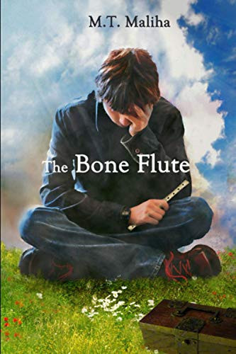 The Bone Flute by M. T. Maliha