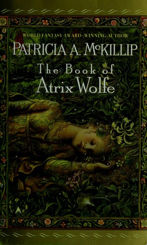 The Book of Atrix Wolfe by Patricia A. McKillip