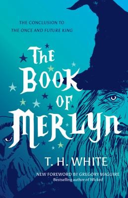 The Book of Merlyn by T. H. White