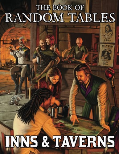 The Book of Random Tables Inns and Taverns: 25 D100 Random Tables for Fantasy Role-Playing Games by Matt Davids