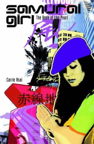The Book of the Pearl (Samurai Girl) by Carrie Asai