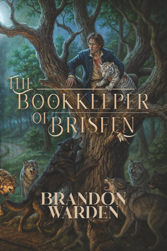 The Bookkeeper of Brisfen: Epic Fantasy Romance by Warden, Brandon