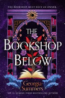 The Bookshop Below the sweepingly romantic fantasy tale by #1 Sunday Times bestselling author by Georgia Summers