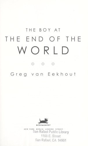 The boy at the end of the world by Greg Van Eekhout