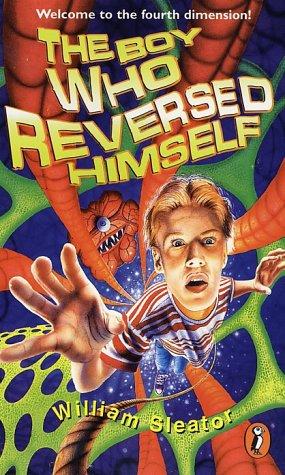 The Boy Who Reversed Himself by William Sleator