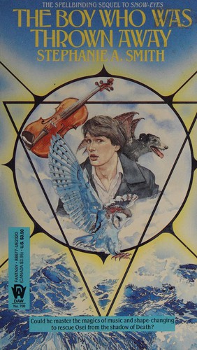 The boy who was thrown away by Stephanie A. Smith