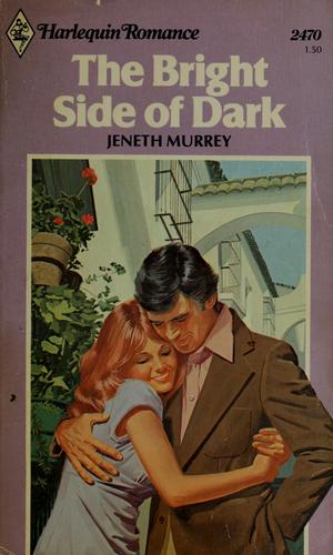 The bright sideof dark by Jeneth Murrey