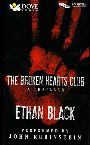The Broken Hearts Club: A Thriller by Black, Ethan