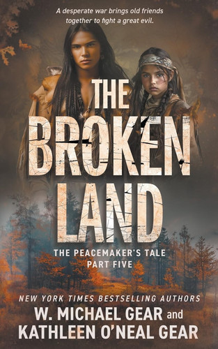 The Broken Land A Historical Fantasy Series by W. Michael Gear