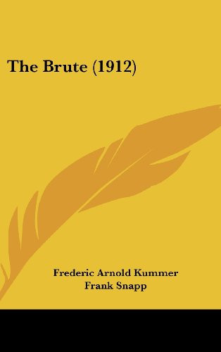 The Brute (1912) by Frederic Arnold Kummer