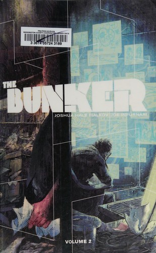 The bunker by Joshua Hale Fialkov