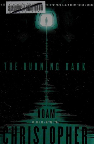 The Burning Dark by Adam Christopher